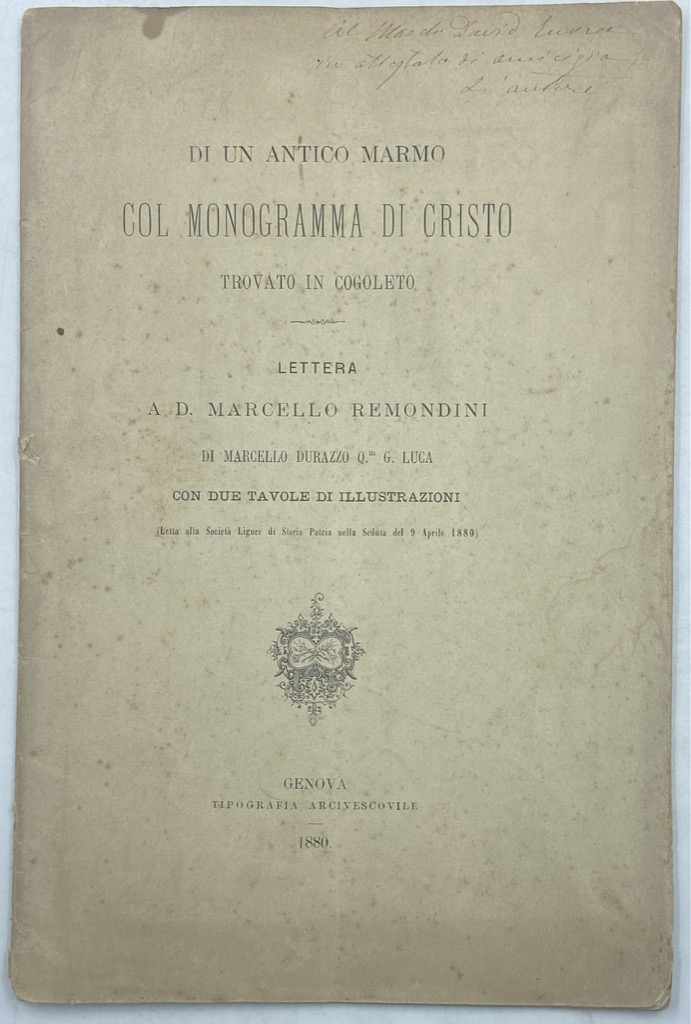 DI UN ANTICO MARMO COL MONOGRAMMA DI CRISTO TROVATO IN …