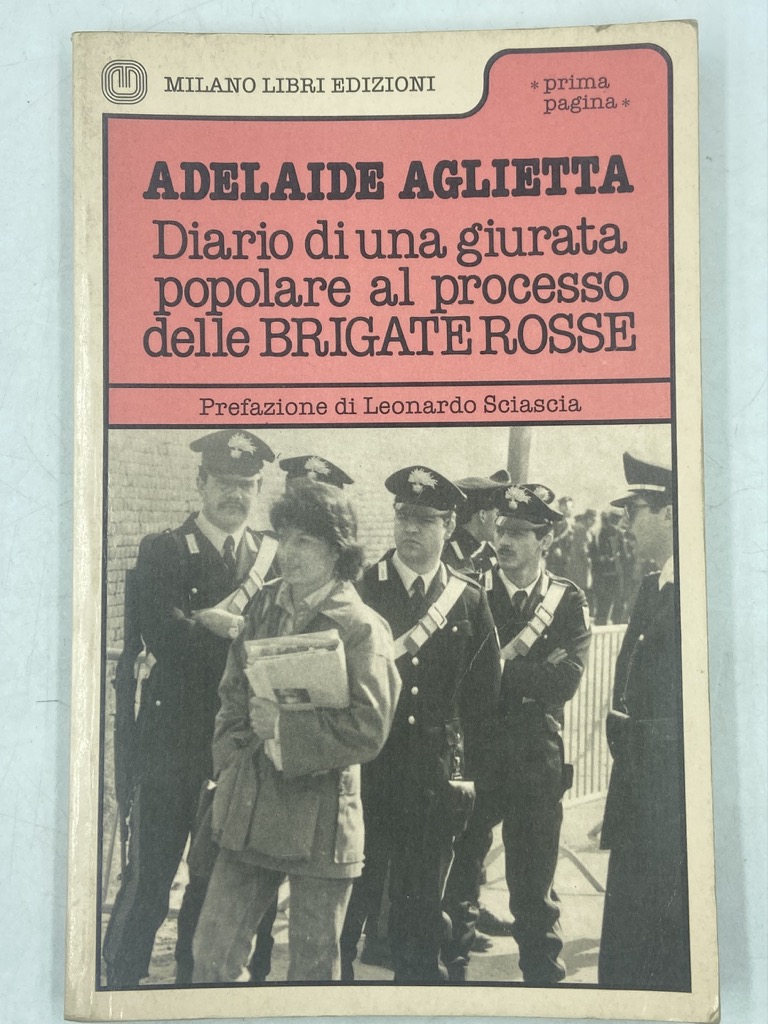 DIARIO DI UNA GIURATA POPOLARE AL PROCESSO DELLE BRIGATE ROSSE