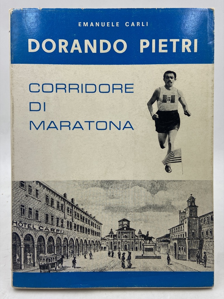 DORANDO PIETRI CORRIDORE DI MARATONA.