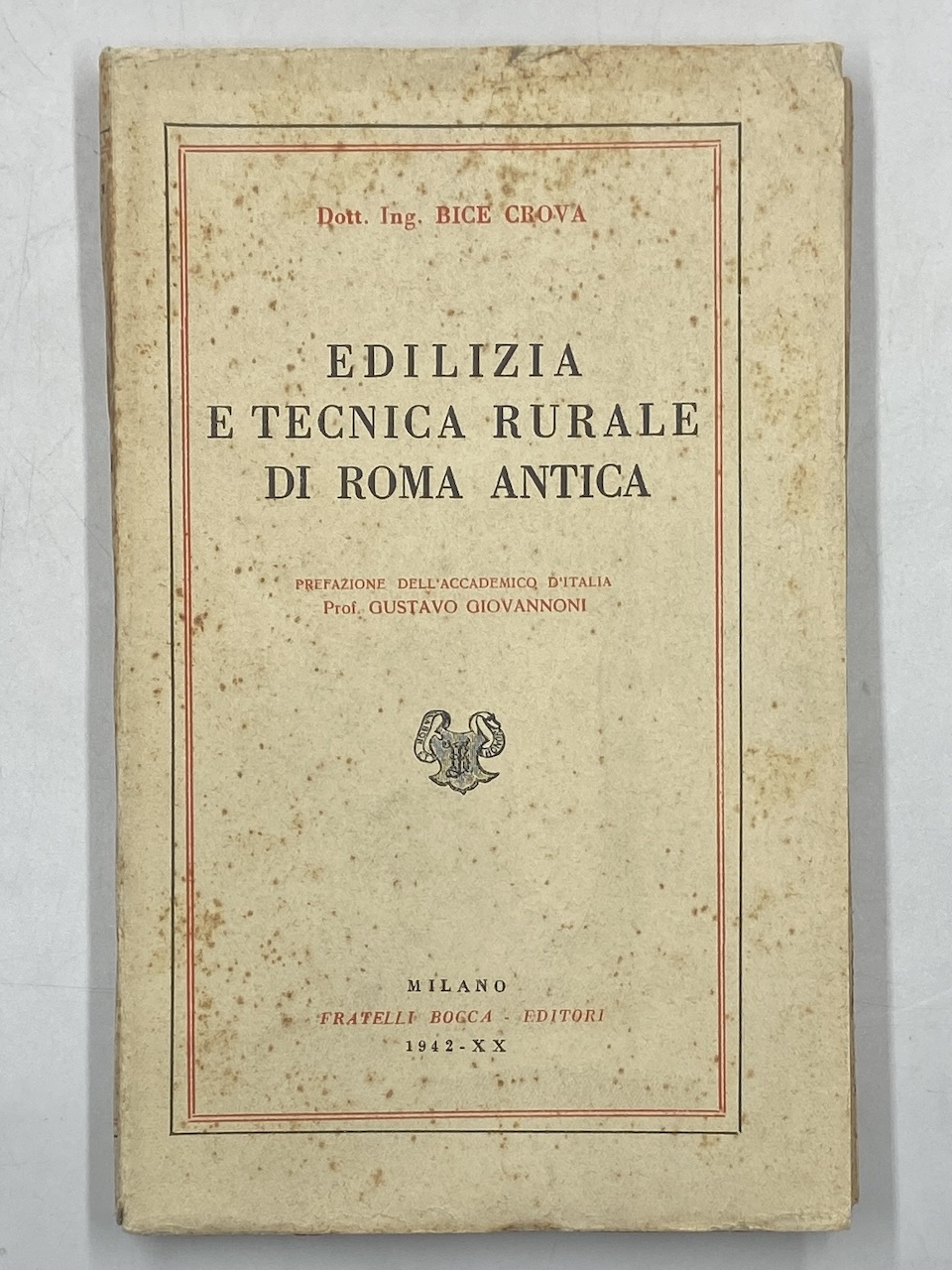 Edilizia e tecnica rurale di Roma antica.