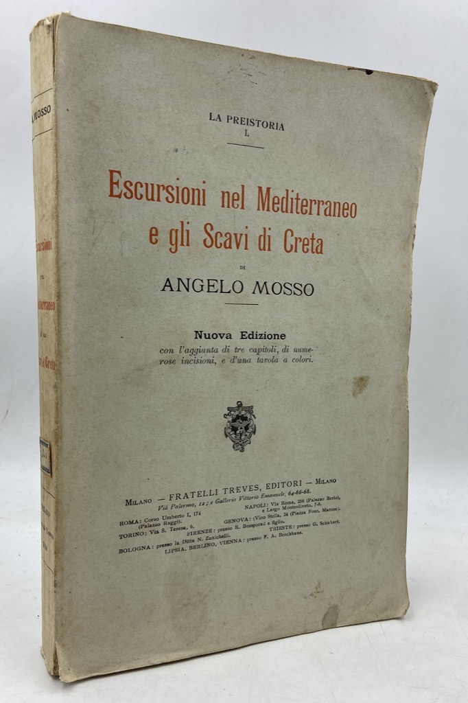 ESCURSIONI NEL MEDITERRANEO E GLI SCAVI DI CRETA. Nuova Edizione …