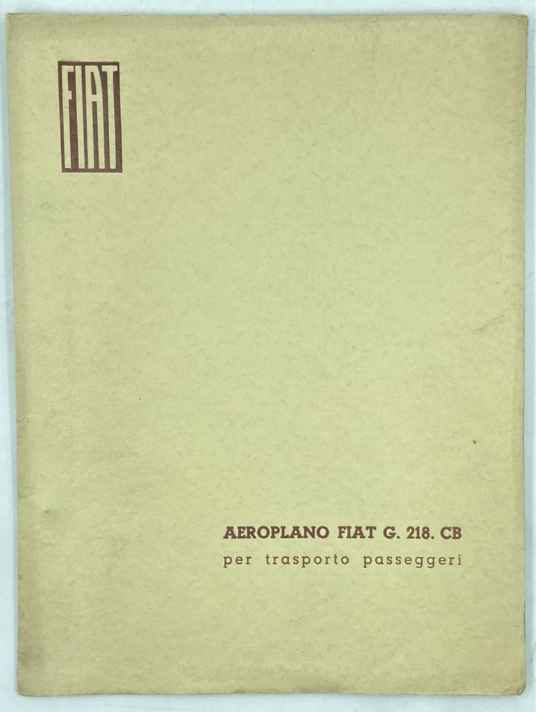 FIAT. AEROPLANO FIAT G. 218. CB per trasporto passeggeri.