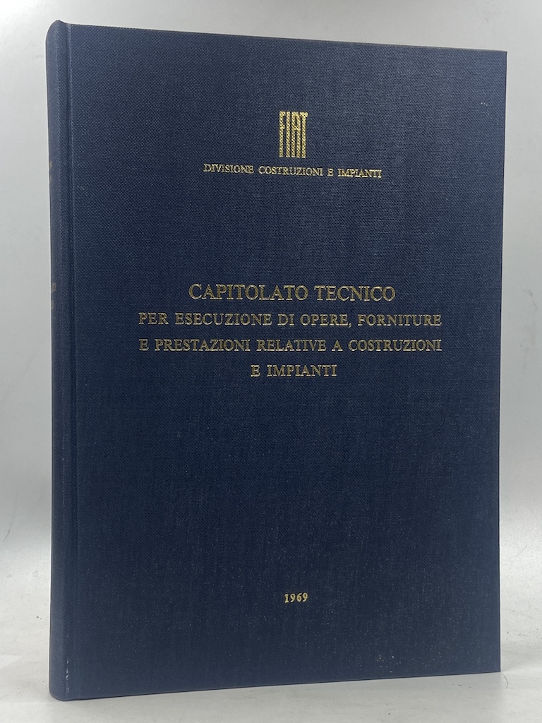 FIAT DIVISIONE COSTRUZIONI E IMPIANTI. CAPITOLATO TECNICO PER ESECUZIONE DI …