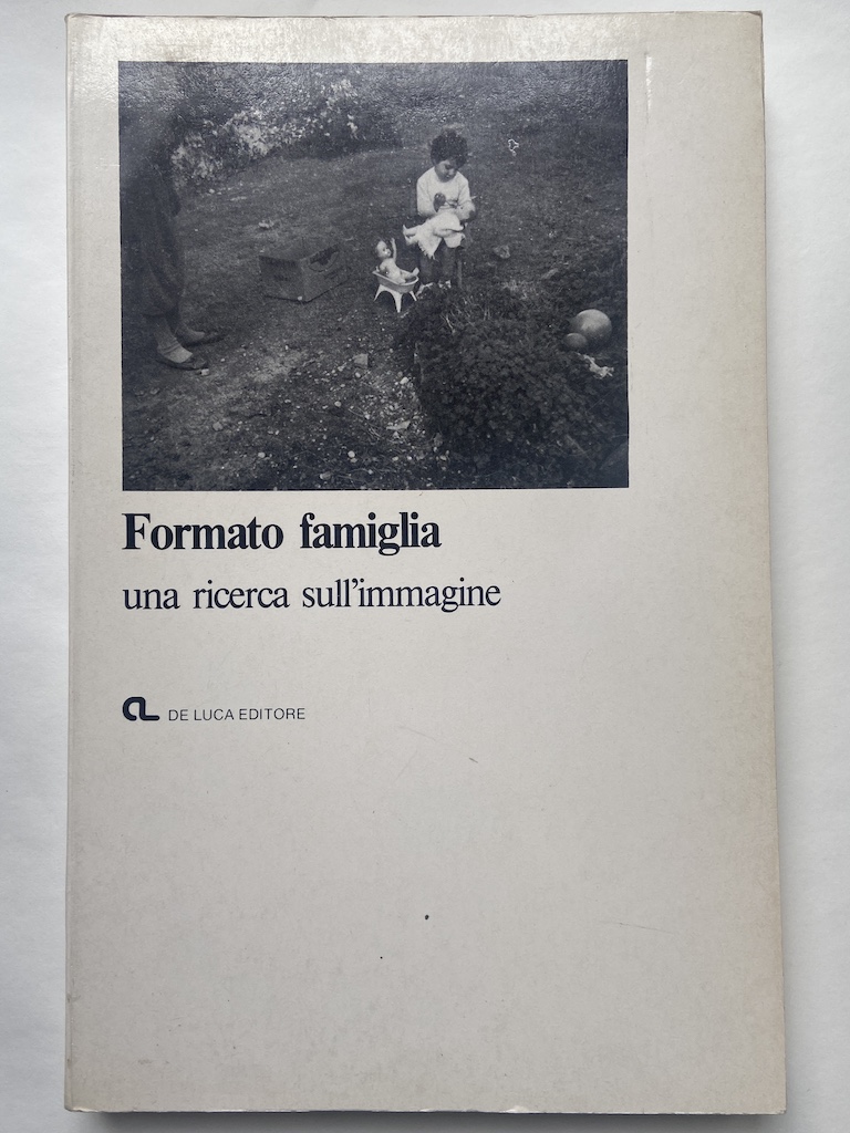 Formato famiglia una ricerca sull’immagine. A cura della coop. Collettivo …