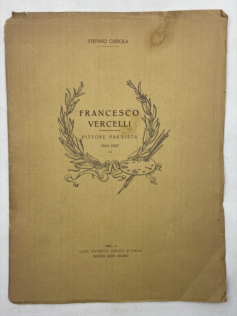 FRANCESCO VERCELLI PITTORE PAESISTA 1842-1927.