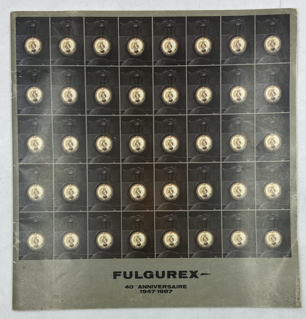 FULGUREX 40 ANNIVERSAIRE 1947-1987.