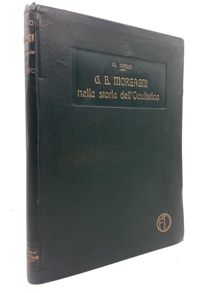 G. B. Morgagni nella storia dell'Oculistica.