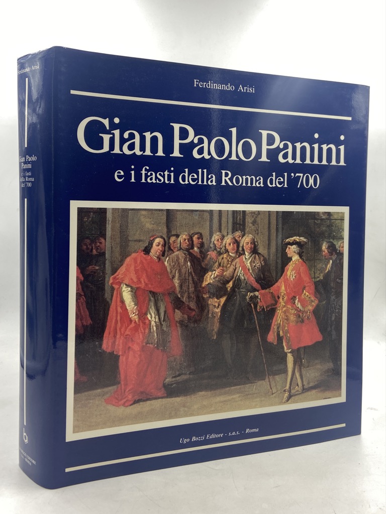 Gian Paolo Panini e i fasti della Roma del ‘700.