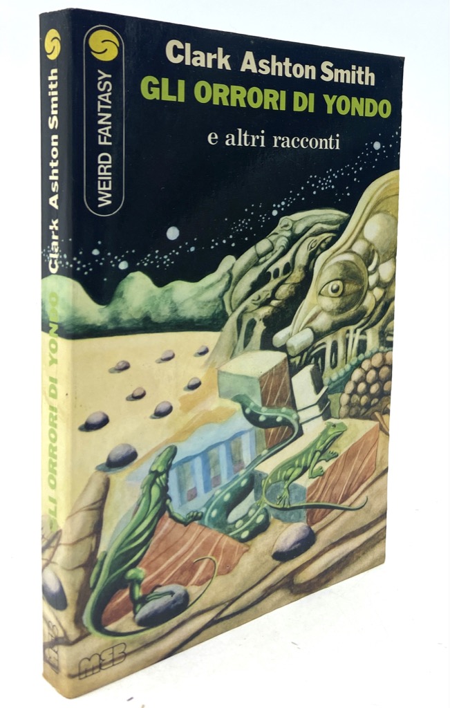 Gli orrori di Yondo e altri racconti.