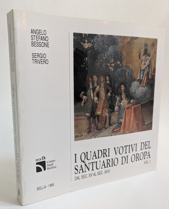 I QUADRI VOTIVI DEL SANTUARIO DI OROPA: dal sec. XV …