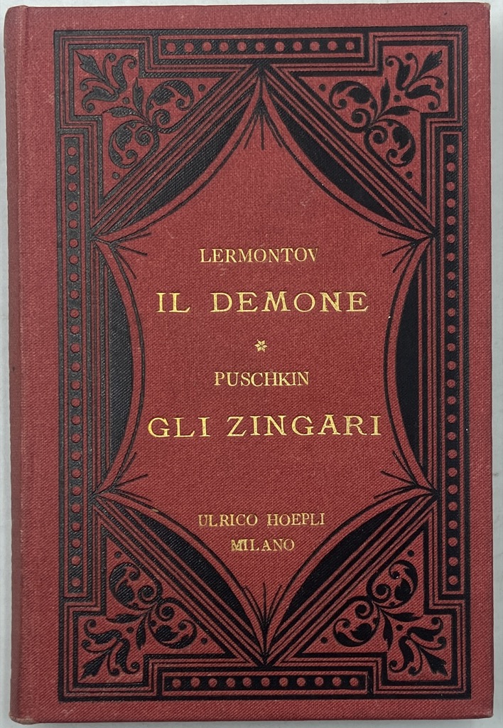 IL DEMONE novella orientale di Michele Lermontov. GLI ZINGARI poemetto …