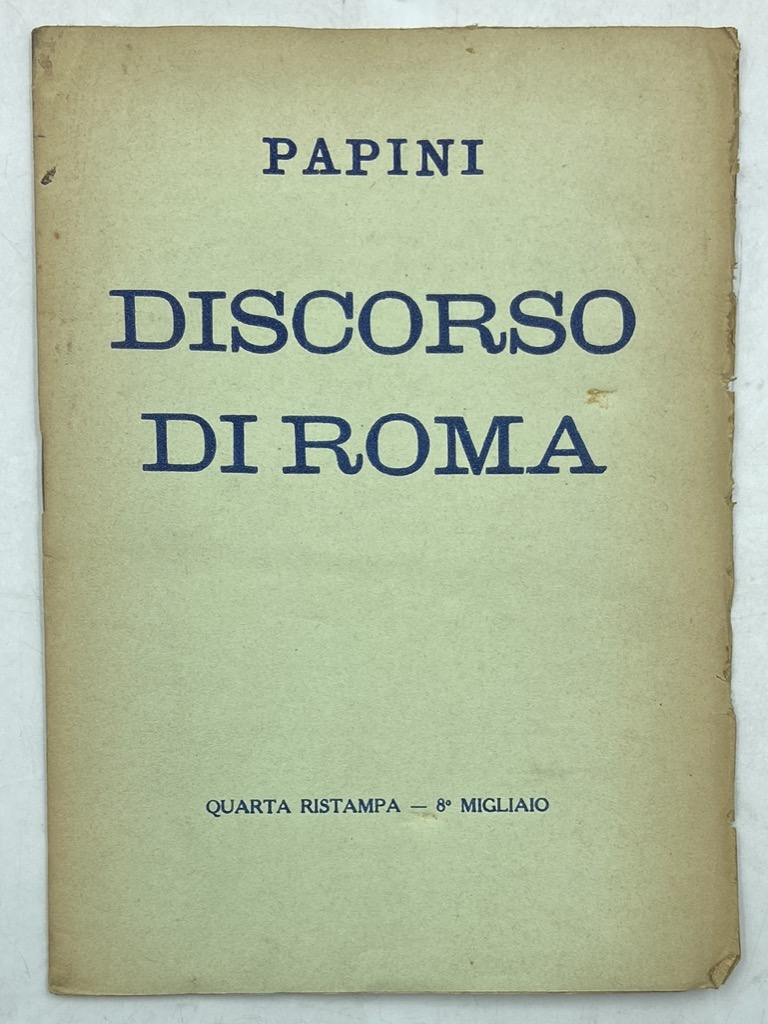 Il Discorso di Roma preceduto da un commento dell’autore e …