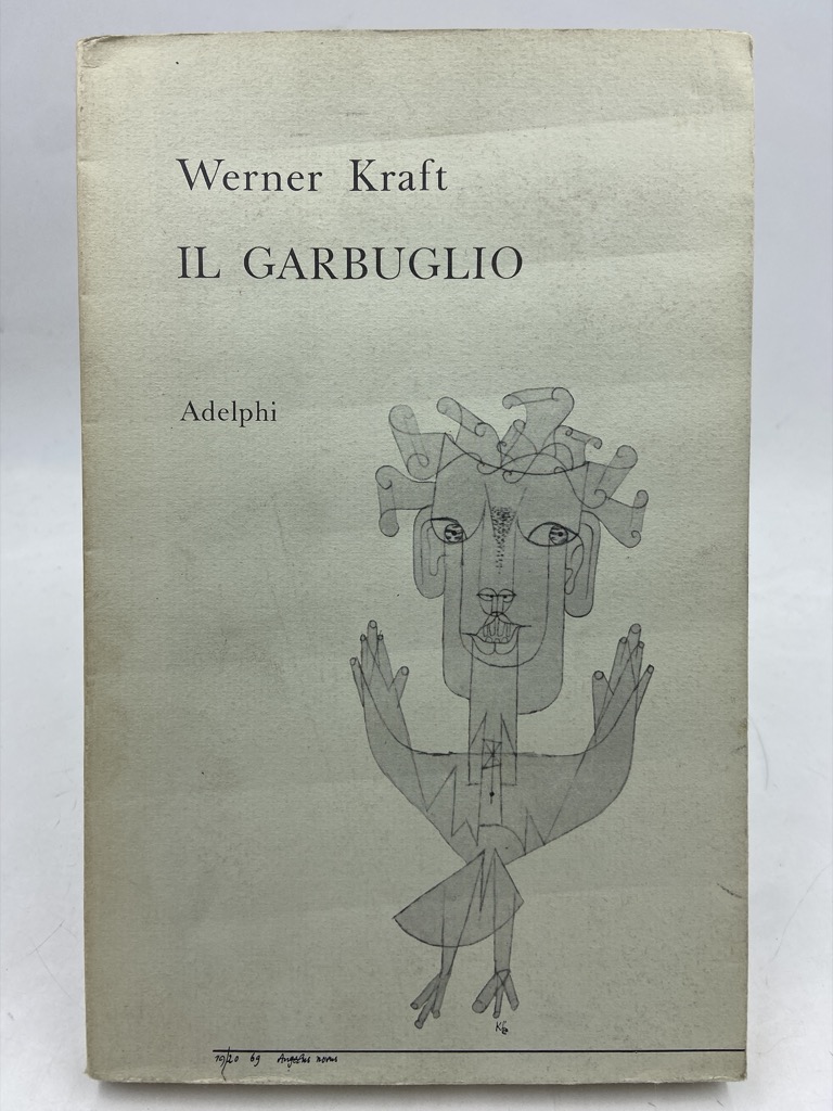 IL GARBUGLIO. Un romanzo.