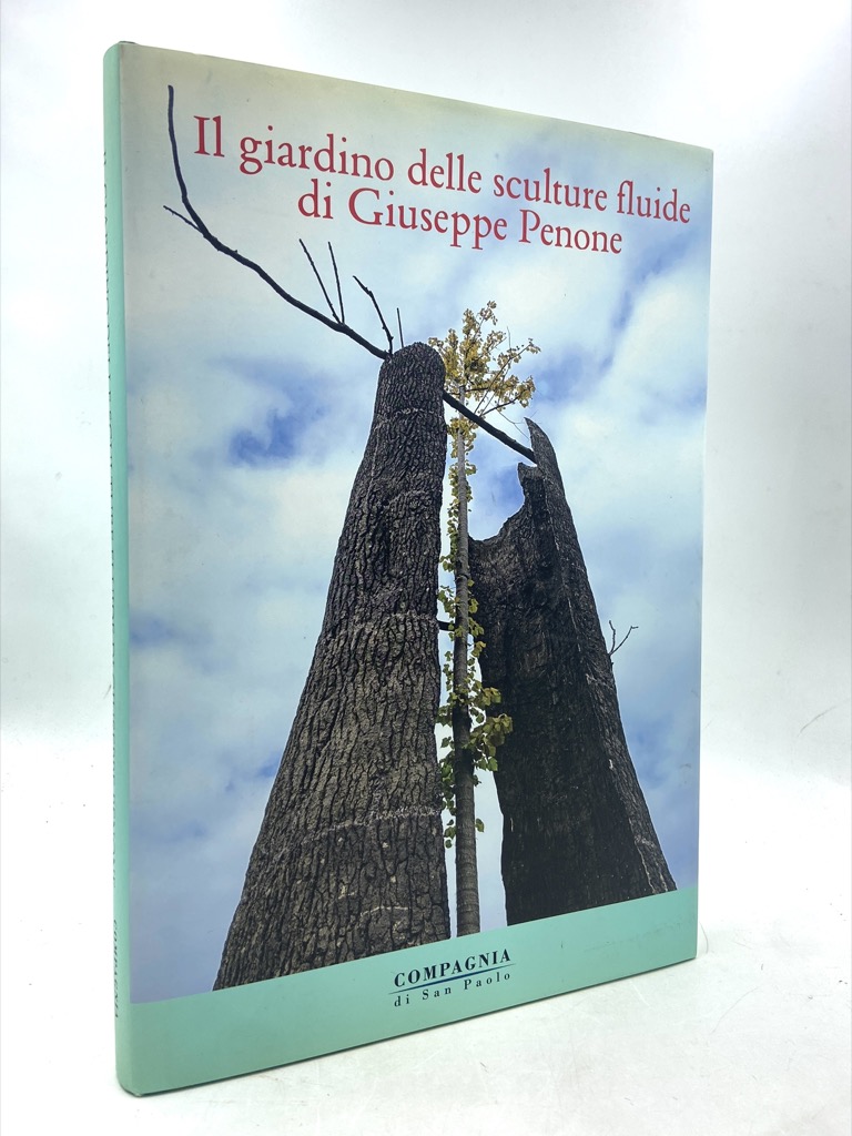 Il giardino delle sculture fluide di Giuseppe Penone.