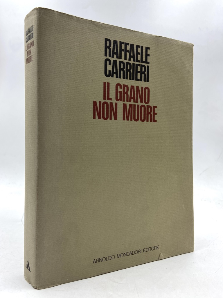 IL GRANO NON MUORE. (I BROGLIACCI) 1930-1980.