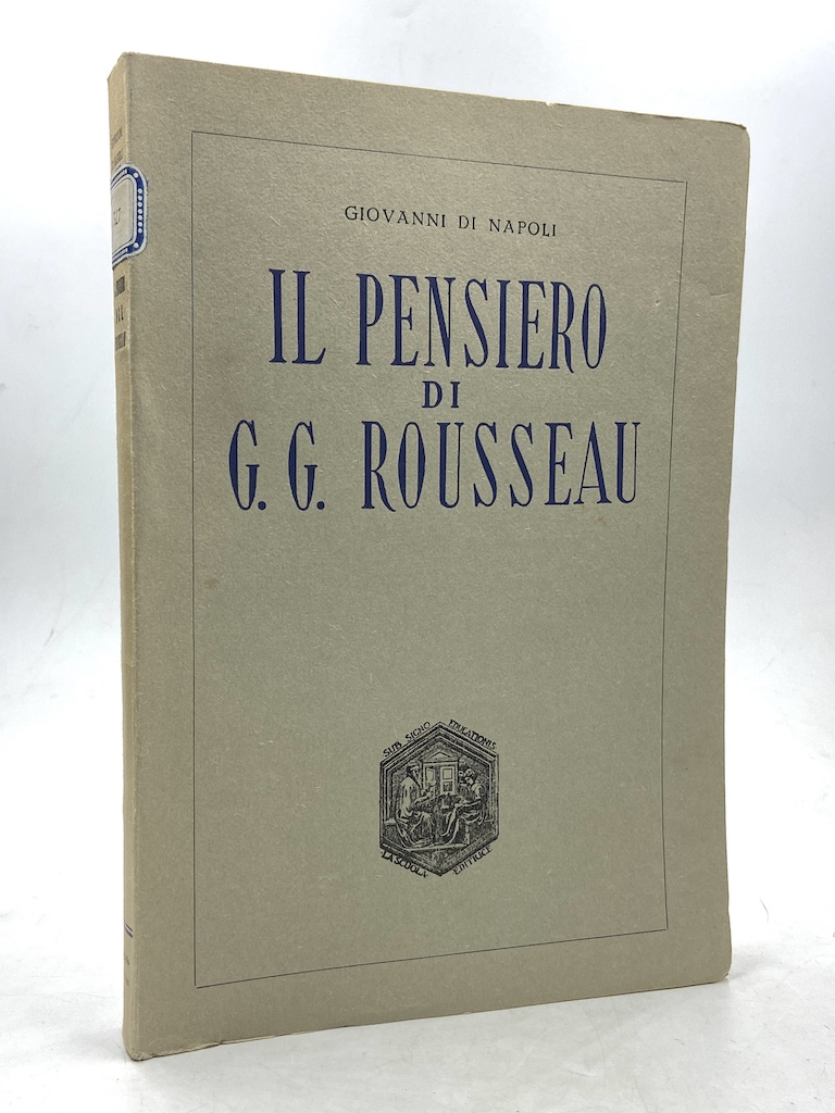 IL PENSIERO DI G. G. ROUSSEAU.