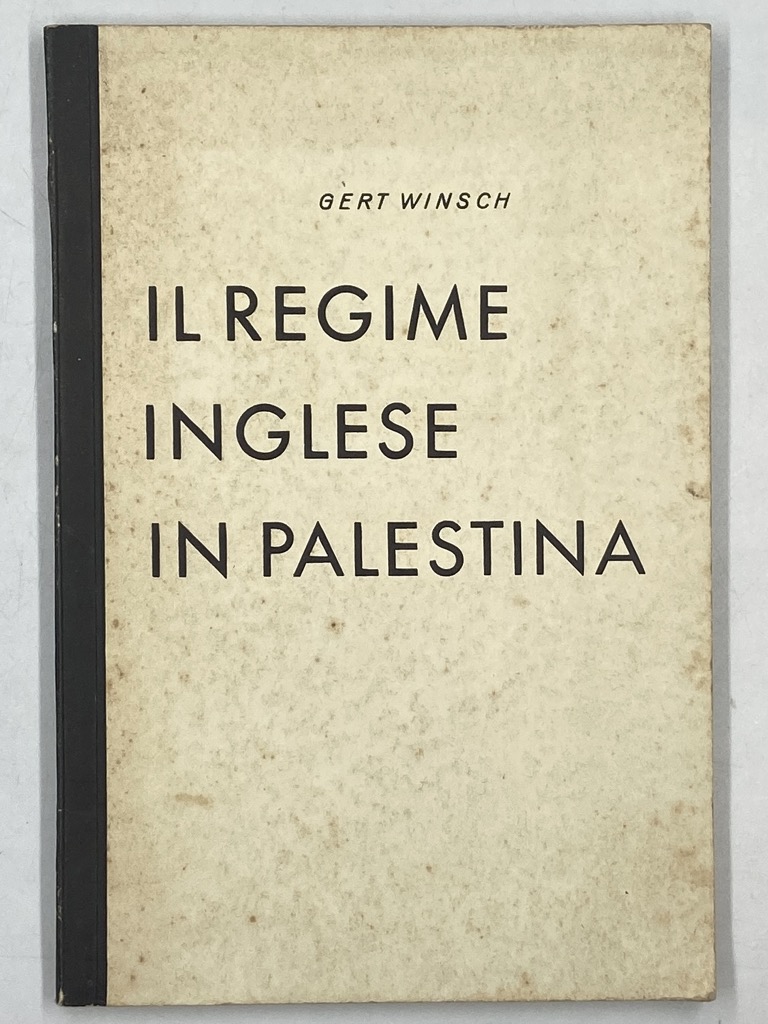 IL REGIME INGLESE IN PALESTINA.