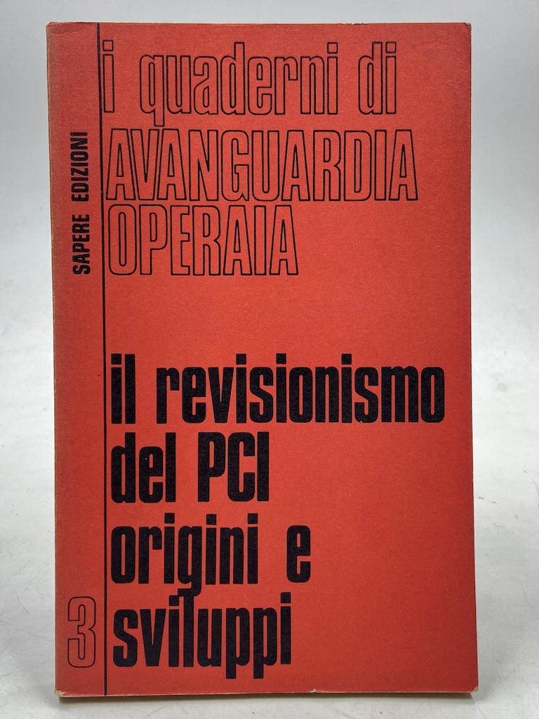 IL REVISIONISMO DEL PC: ORIGINI E SVILUPPI.