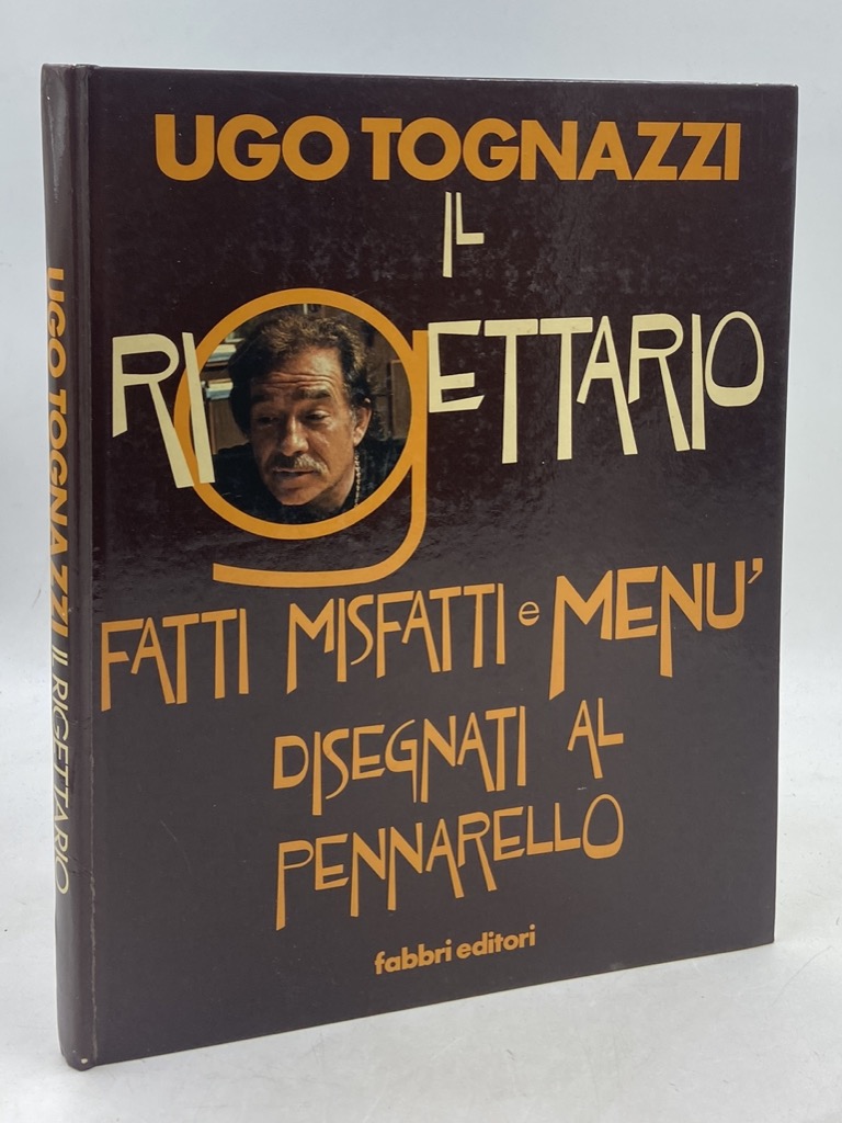 IL RIGETTARIO. Fatti misfatti e menù disegnati a pennarello.