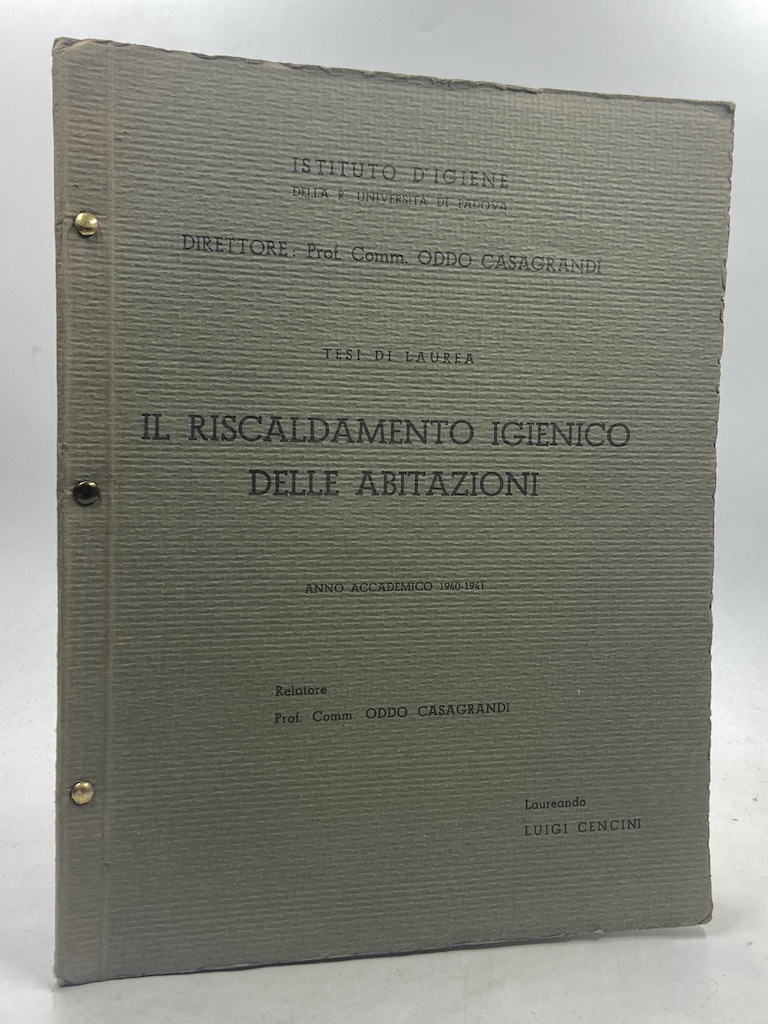 IL RISCALDAMENTO IGIENICO DELLE ABITAZIONI. [Tesi di Laurea]