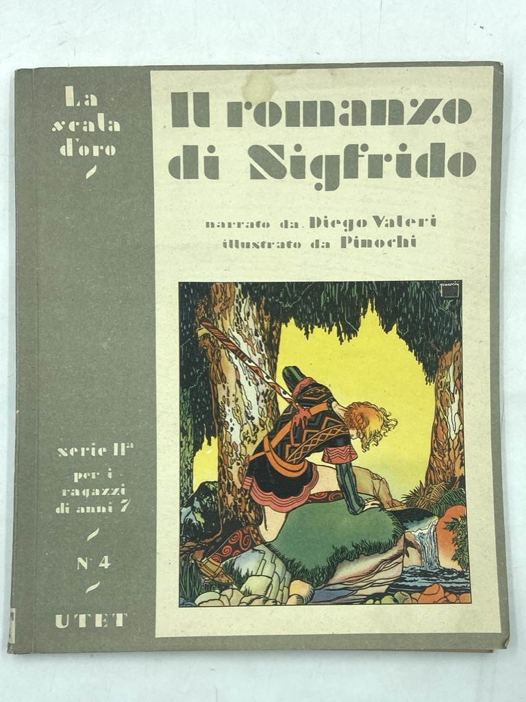 IL ROMANZO DI SIGFRIDO narrato da Diego Valeri illustrato da …