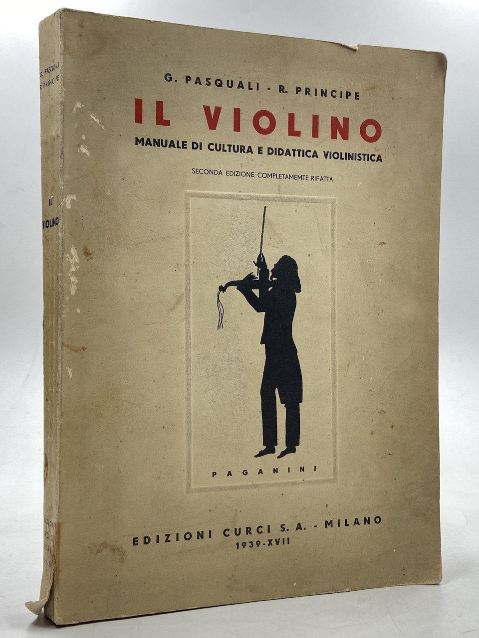 Il violino. Manuale di cultura e didattica violinistica. Seconda edizione …