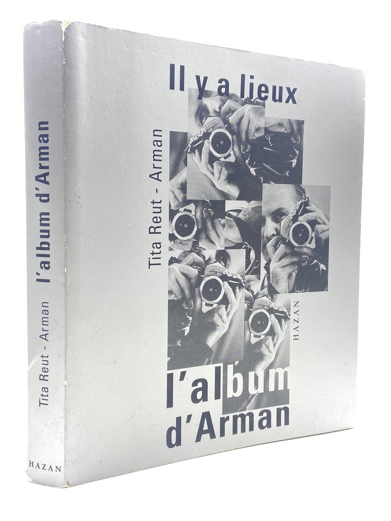 IL Y A LIEUX. L’ALBUM D’ARMAN.