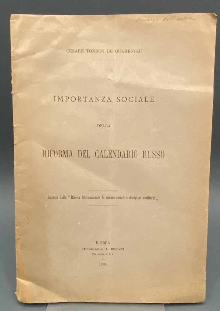 IMPORTANZA SOCIALE DELLA RIFORMA DEL CALENDARIO RUSSO. Estratto dalla Rivista …