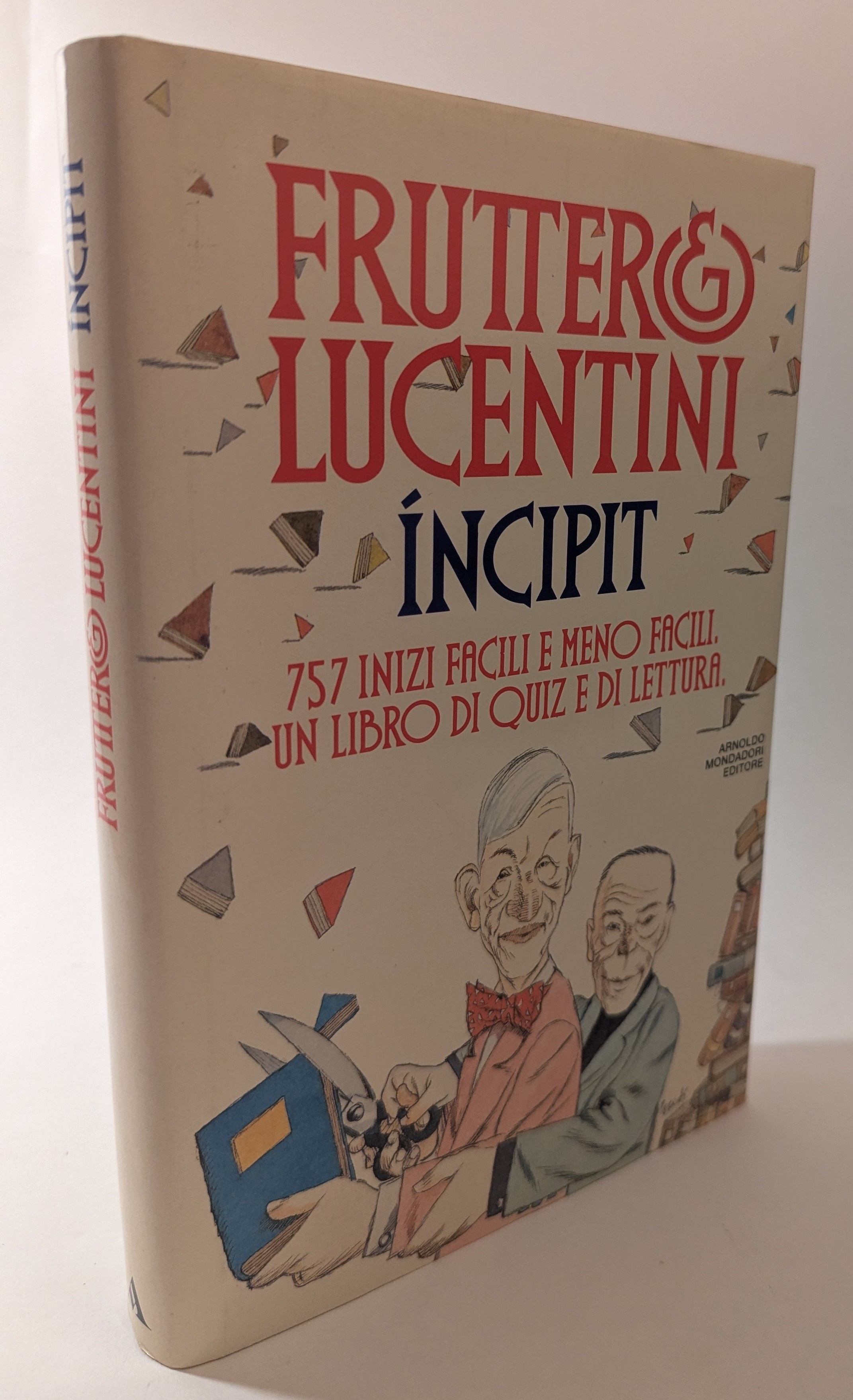 INCIPIT 757 inizi facili e meno facili. Un libro di …