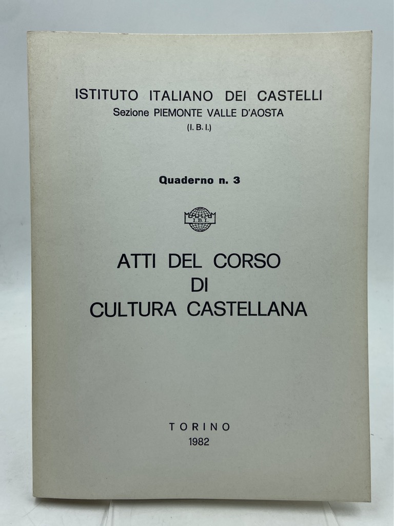ISTITUTO ITALIANO DEI CASTELLI SEZIONE PIEMONTE VALLE D’AOSTA QUADERNO N. …