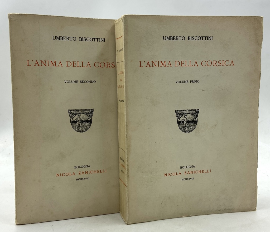 L’ANIMA DELLA CORSICA. VOLUME PRIMO. VOLUME SECONDO.