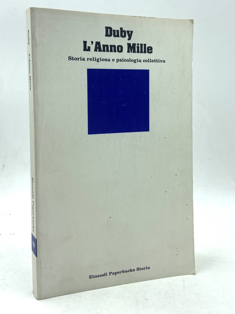 L’Anno Mille. Storia religiosa e psicologia collettiva.