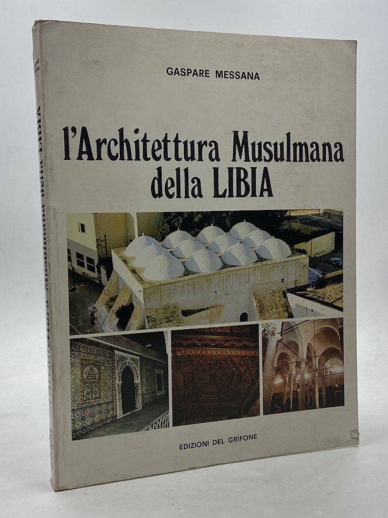 L’Architettura Musulmana della LIBIA.