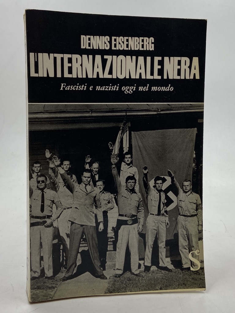 L’Internazionale Nera. Fascisti e nazisti oggi nel mondo.