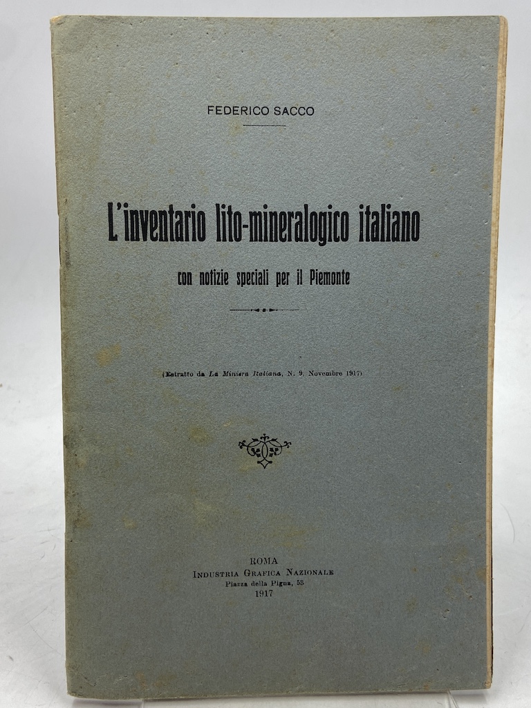 L’inventario lito-mineralogico italiano con notizie speciali per il Piemonte. (Estratto …