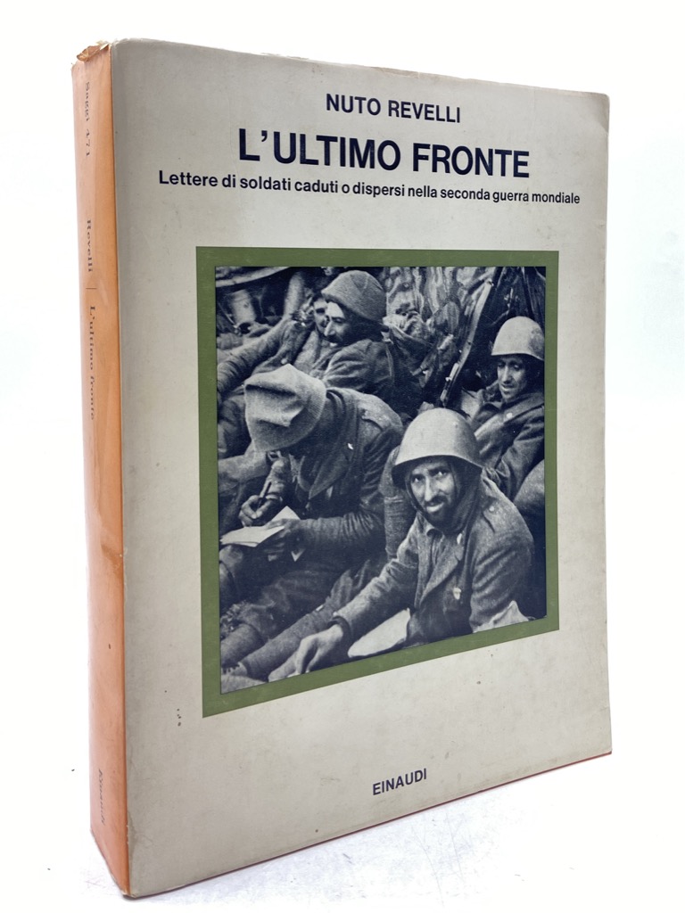 L'ultimo fronte. Lettere di soldati caduti o dispersi nella seconda …