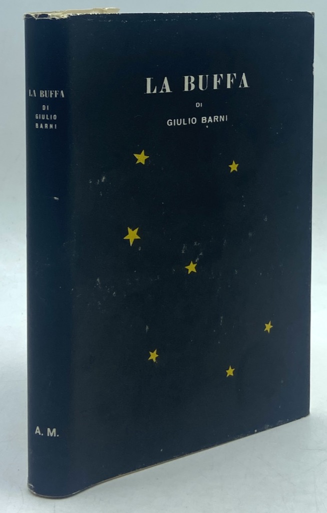 LA BUFFA di Giulio Barni. Precede DI QUESTO LIBRO E …