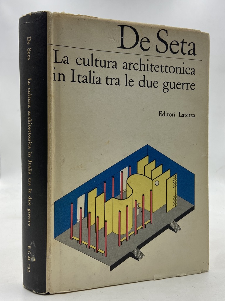 La cultura architettonica in Italia tra le due guerre.