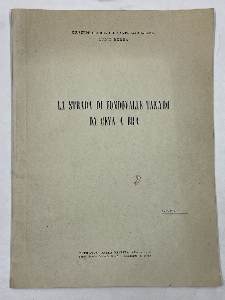 LA STRADA DI FONDOVALLE TANARO DA CEVA A BRA. Estratto …