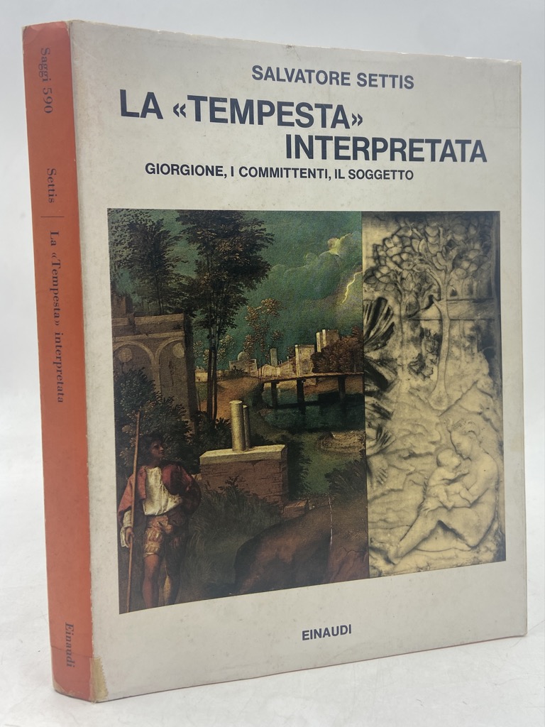 LA «TEMPESTA» INTERPRETATA. GIORGIONE, I COMMITTENTI, IL SOGGETTO.