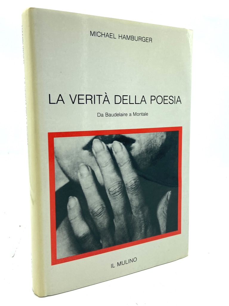LA VERITÀ DELLA POESIA. Da Baudelaire a Montale.