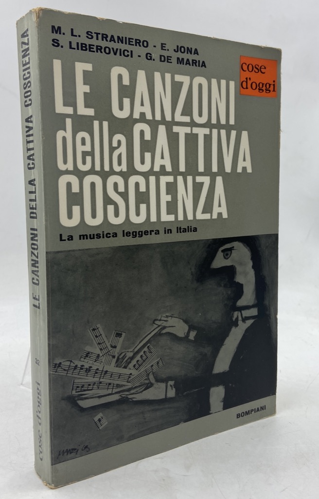 LE CANZONI DELLA CATTIVA COSCIENZA LA MUSICA LEGGERA IN ITALIA.