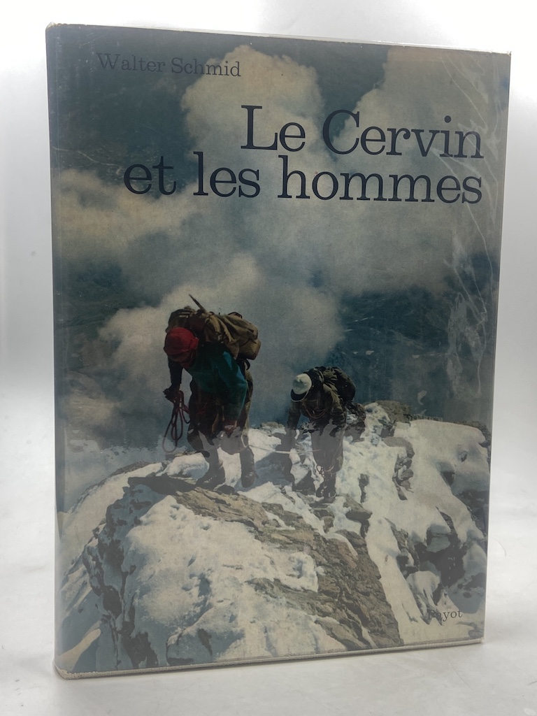 Le Cervin et les hommes.