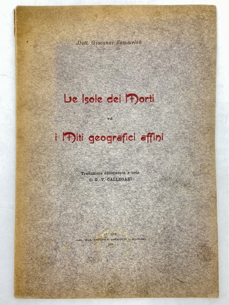 LE ISOLE DEI MORTI ED I MITI GEOGRAFICI AFFINI.