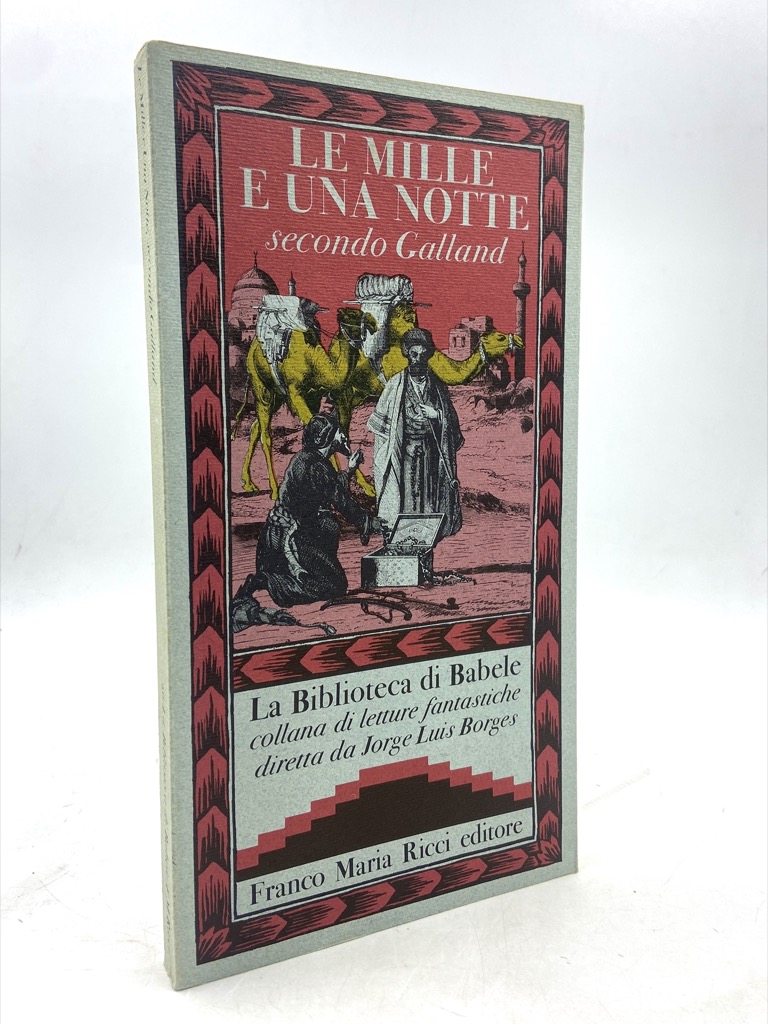 LE MILLE E UNA NOTTE SECONDO GALLAND. A cura di …