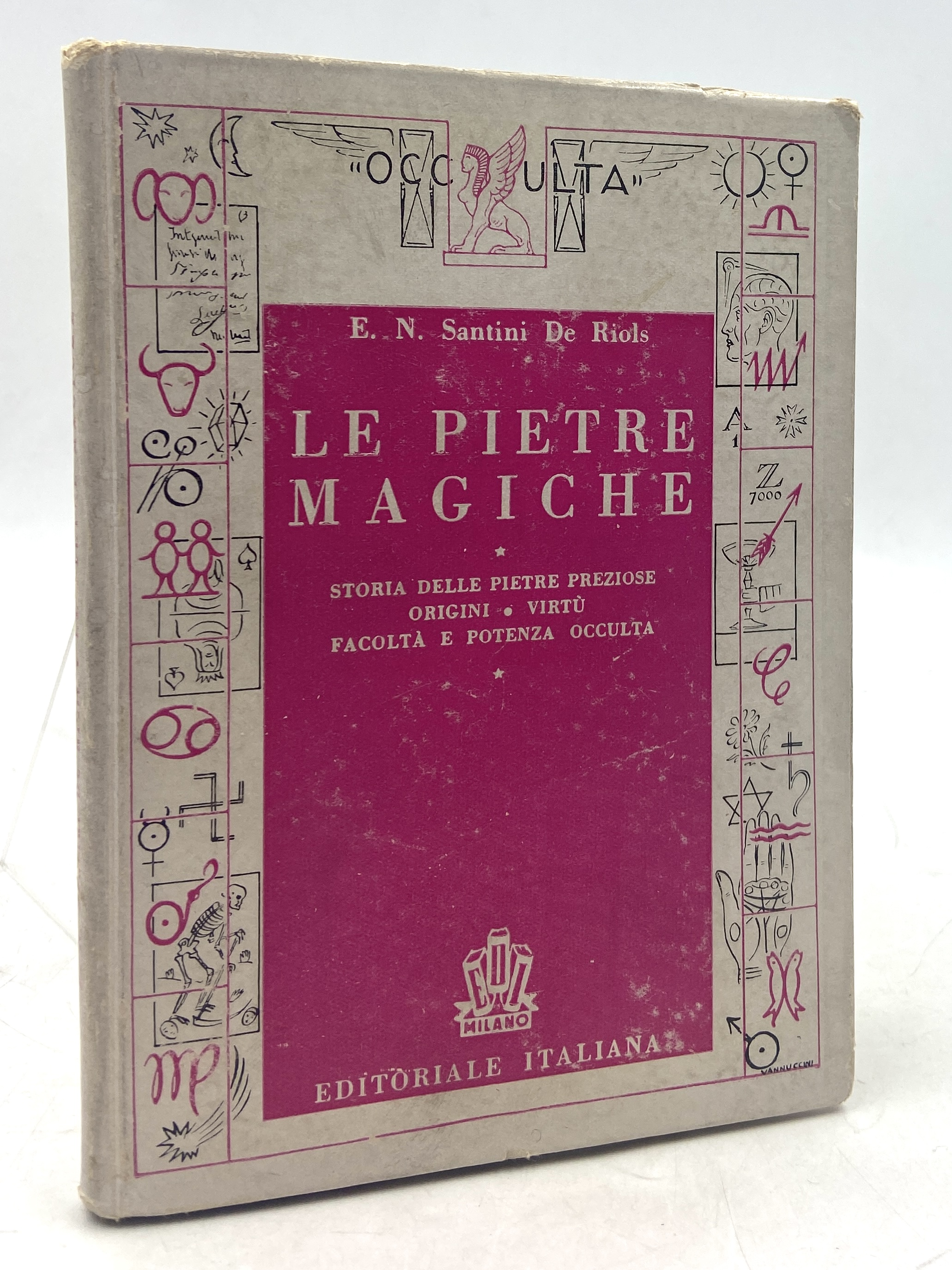 LE PIETRE MAGICHE. STORIA DELLE PIETRE PREZIOSE. ORIGINI, VIRTÙ, FACOLTÀ …