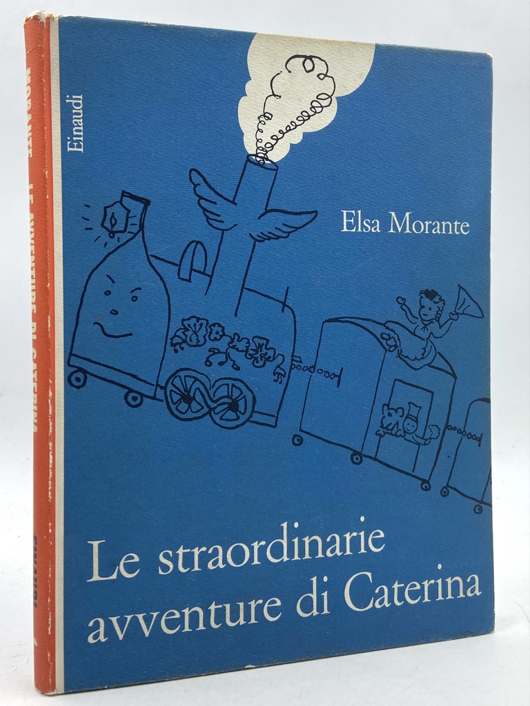 Le straordinarie avventure di Caterina. Nuova edizione riveduta e arricchita …