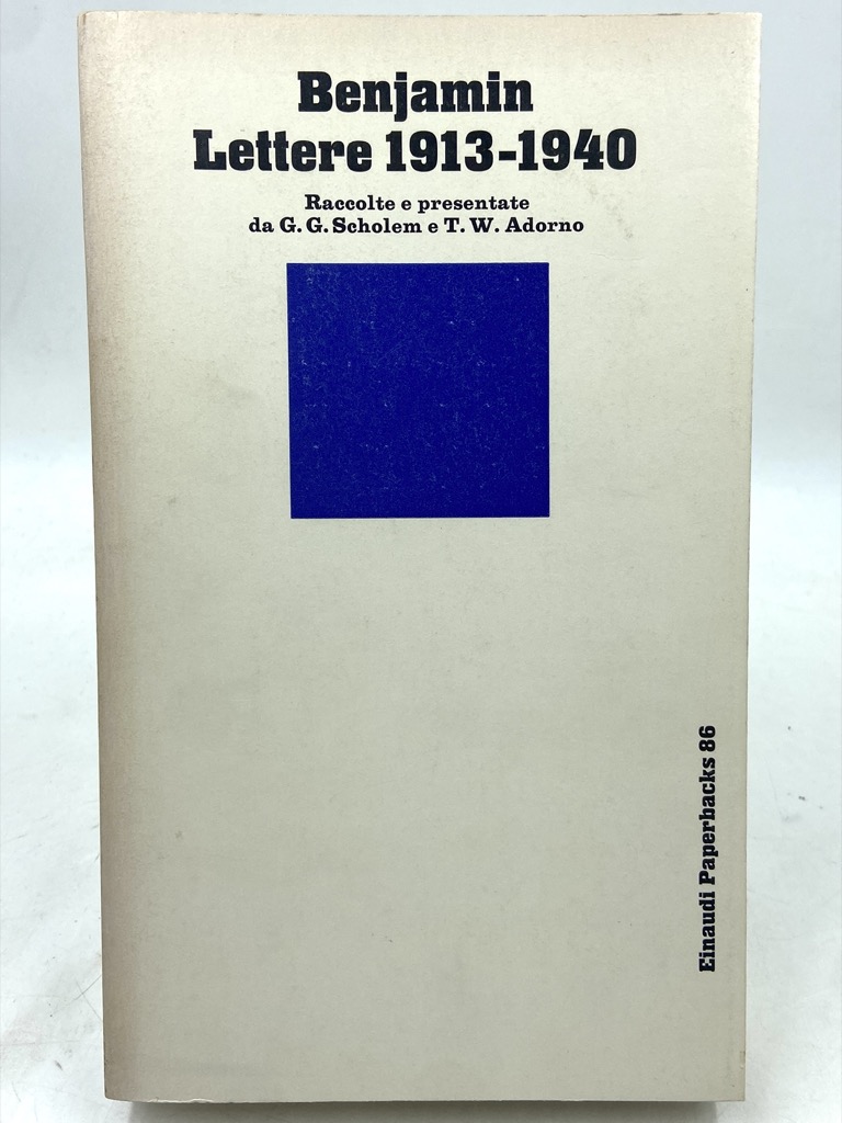 Lettere 1913-1940. Raccolte e presentate da G. G. Scholem e …