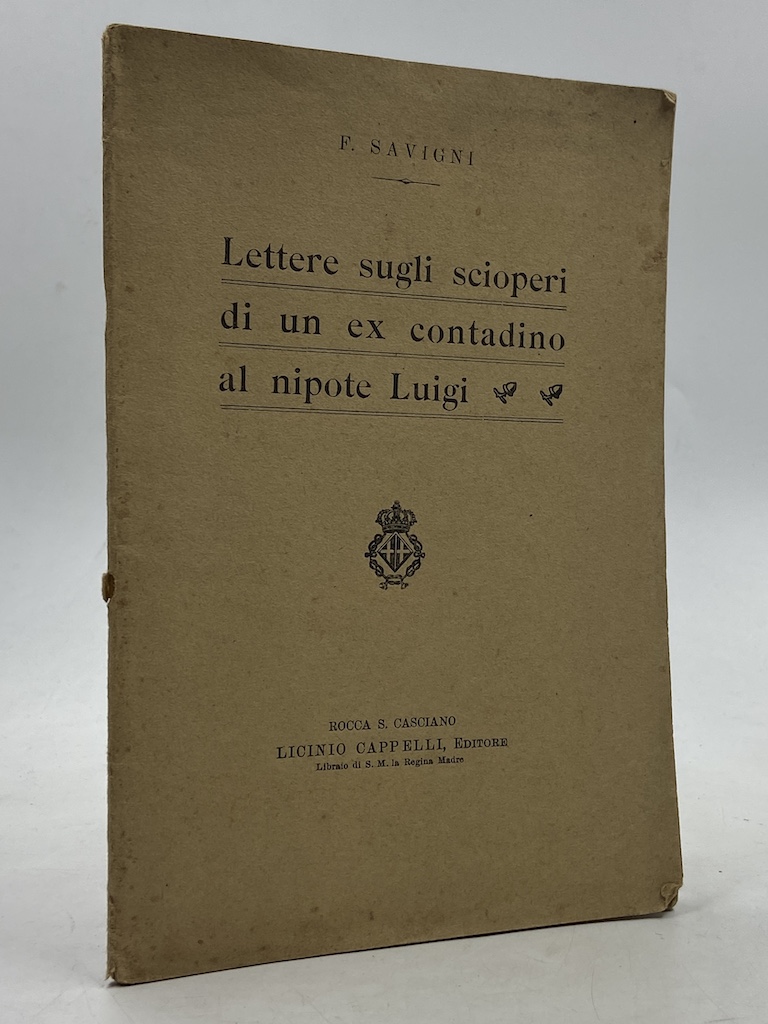 Lettere sugli scioperi di un ex contadino al nipote Luigi.