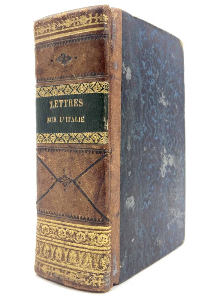 LETTRES SUR L'ITALIE EN 1785. PREMIÈRE (- TROISIÈME) PARTIE.